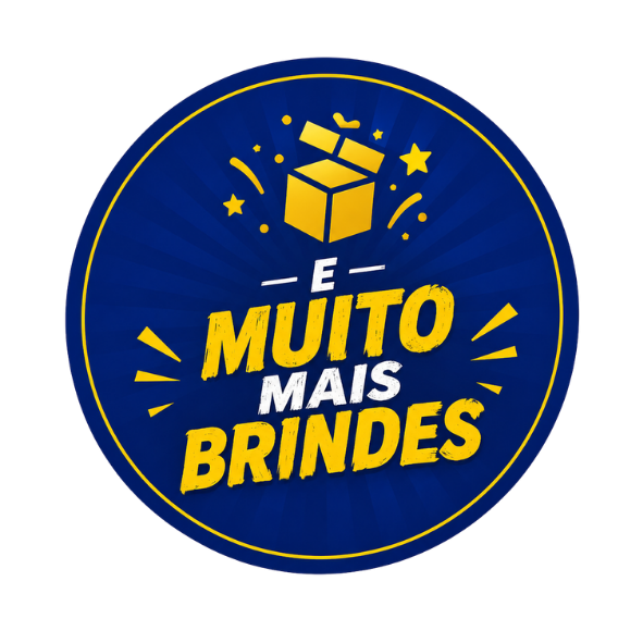 E muito mais brindes!